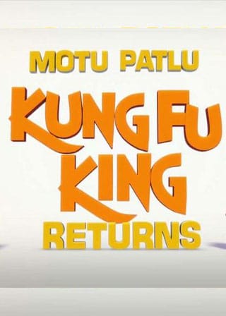 Motu Patlu Kung Fu King Returns Hindi